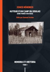 Zones Mémoires : autour d’un camp du Goulag