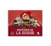 Quelle histoire - L'histoire de la Suisse